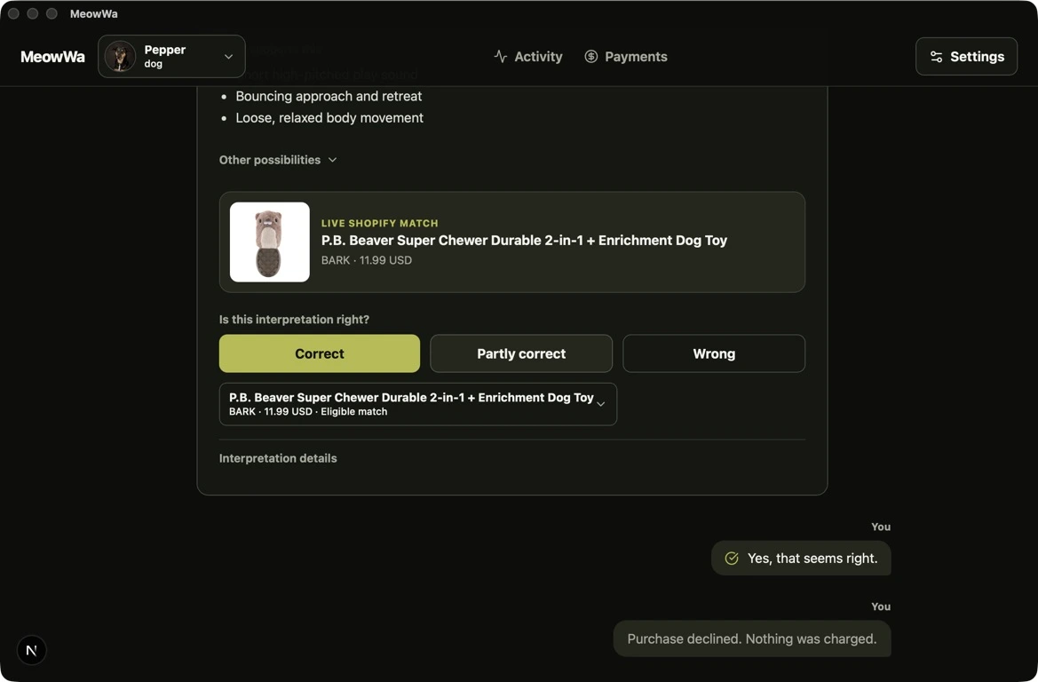 The MeowWa Mac test app with Pepper the dog, a dog toy suggestion, Correct, Partly correct and Wrong feedback buttons, and a declined purchase. Nothing was charged.